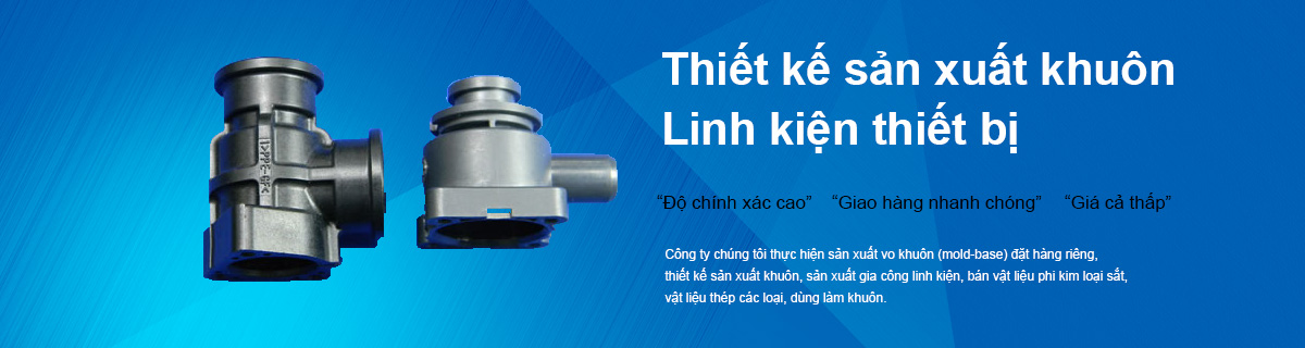 Thiết kế sản xuất khuônLinh kiện thiết bị