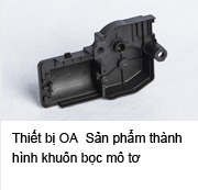 Thiết bị OA  Sản phẩm thành hình khuôn bọc mô tơ